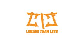 Louder Than Life